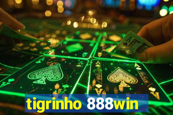 tigrinho 888win